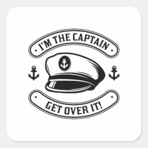 I’m The Captain Square Sticker