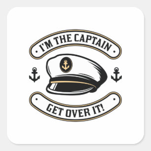I’m The Captain Square Sticker