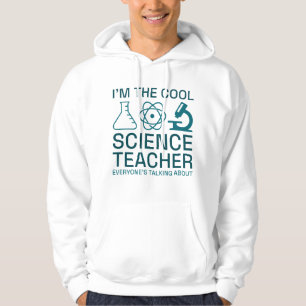 I’m The Cool Science Teacher Hoodie