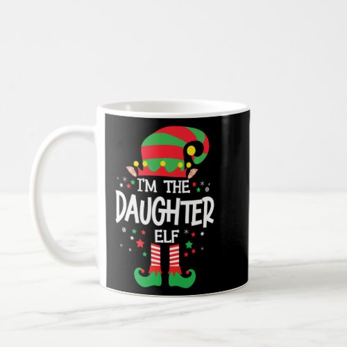 I M The Daughter Elf Family Group Matching Christm Coffee Mug