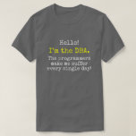 [ Thumbnail: "I’M The DBa. The Programmers Make Me Suffer ..." T-Shirt ]