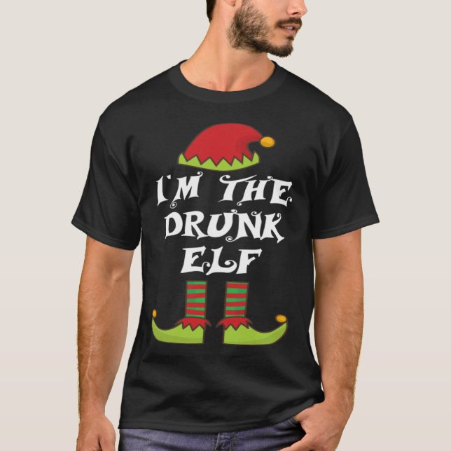 I m The Drunk Elf Family Matching Christmas Lazy P T-Shirt (Front)