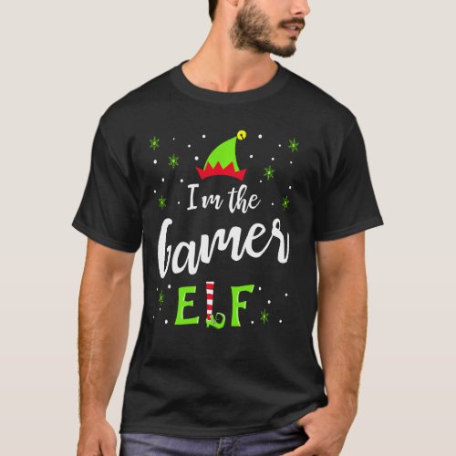 I M The Gamer Elf  Xmas Matching Christmas For Fam T_Shirt