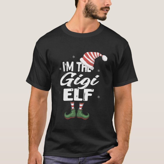 I m The Gigi Elf Family Matching Xmas Grandma Gift T-Shirt (Front)