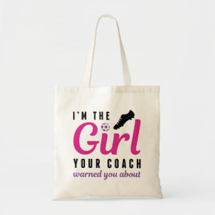 I’m The Girl Tote Bag