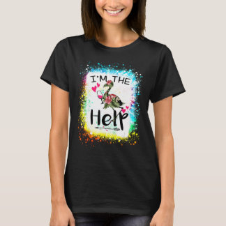 I m The Help If lost or drunk Bestie Tie Dye Flora T-Shirt