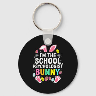 I’m The School Psychologist Bunny Happy Easter Day Keychain