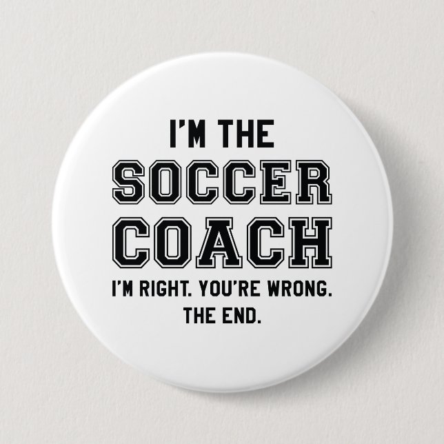 I’m The Soccer Coach Button (Front)