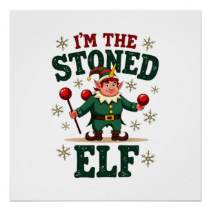 I�m The Stoned Elf Vintage Christmas Dabbing Unico Poster