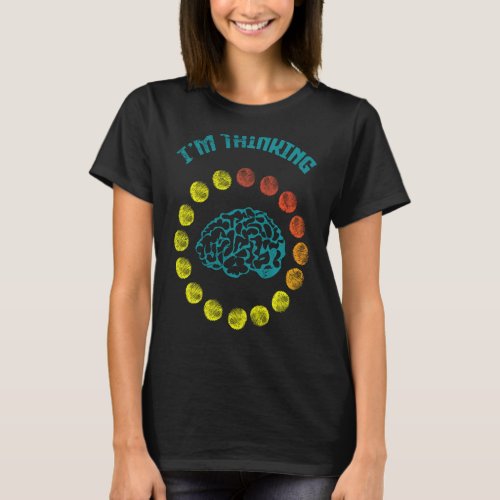 I M Thinking It Loading Thought Process Programmer T_Shirt