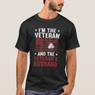 I m Veteran And The Veteran s Husband American Vet T-Shirt