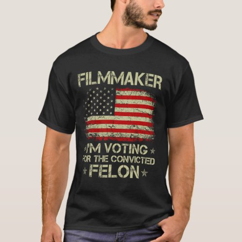 Im Voting For The Convicted Felon Funny Trump  T_Shirt