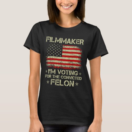 Im Voting For The Convicted Felon Funny Trump  T_Shirt