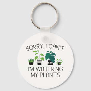 I’m Watering My Plants Keychain