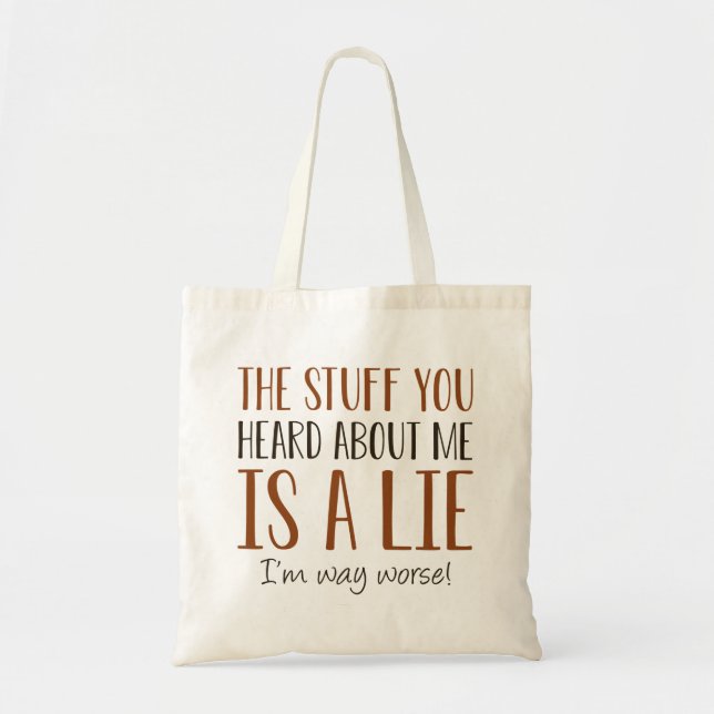 I’m Way Worse Tote Bag (Front)