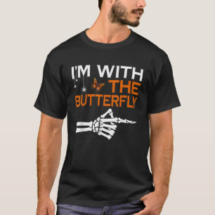 I m With The Butterfly Costume Halloween Matching T-Shirt