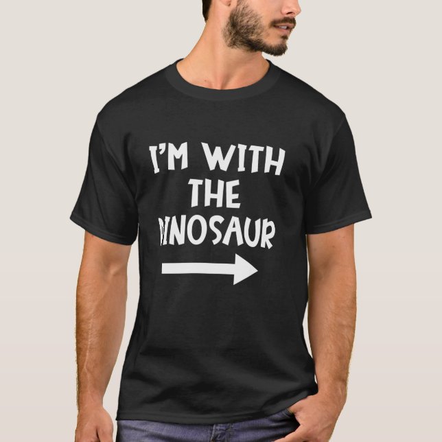 I m With The Dinosaur Matching Couple Lazy Hallowe T-Shirt (Front)