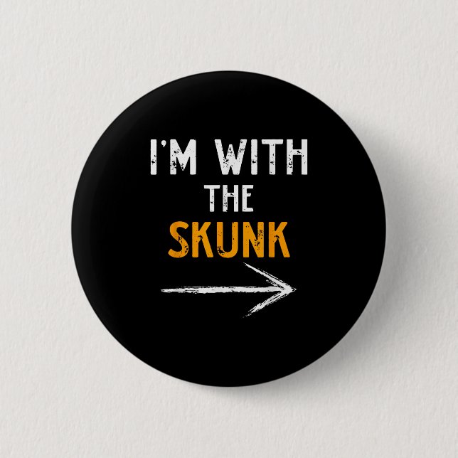 I’m With The Skunk Funny Halloween Matching Couple Button (Front)