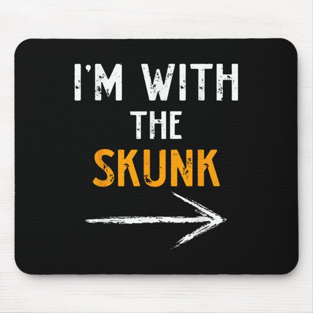 I’m With The Skunk Funny Halloween Matching Couple Mouse Pad (Front)