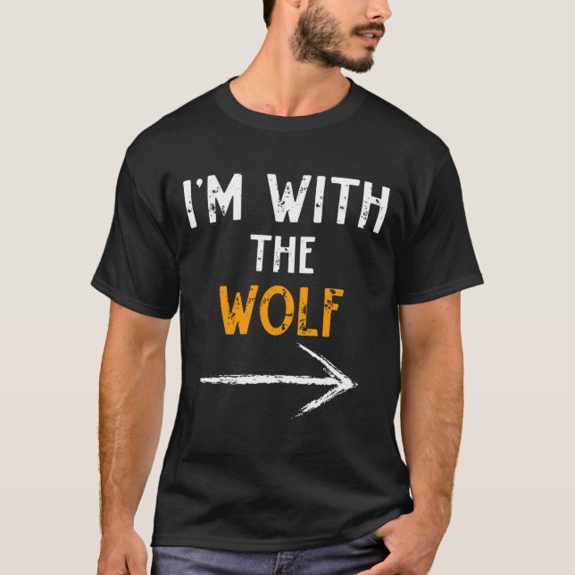 I’m With The Wolf Funny Halloween Matching Couple  T-Shirt (Front)