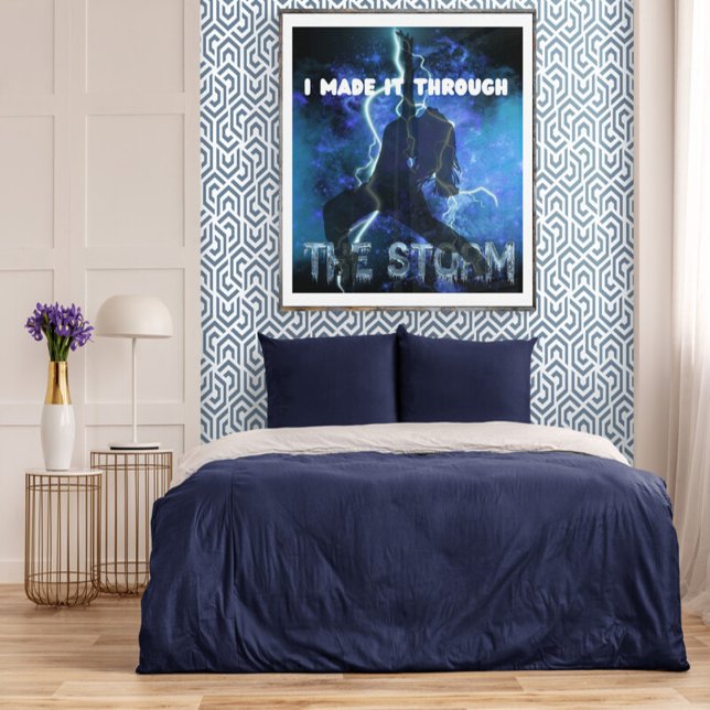 I Made It Through The Storm - Christian Faith Poster (Creator Uploaded)