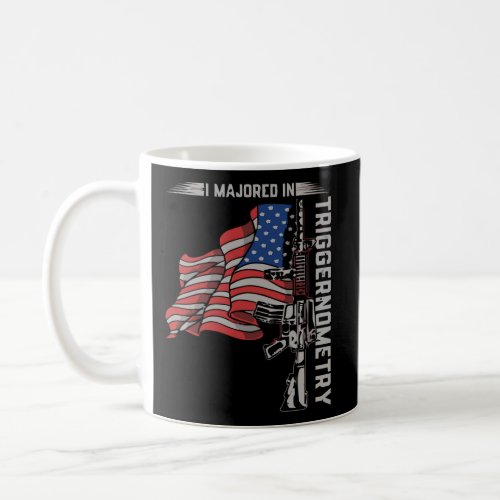 I Majored In Triggernometry Gun American Flag _Pri Coffee Mug