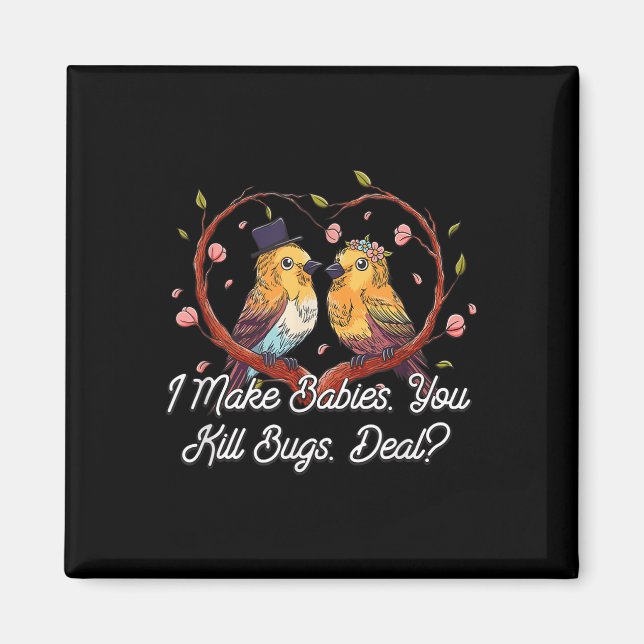 I Make Babies Funny Bride Humor Future Wife Weddin Magnet (Front)