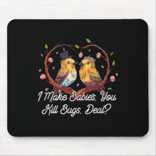 I Make Babies Funny Bride Humor Future Wife Weddin Mouse Pad