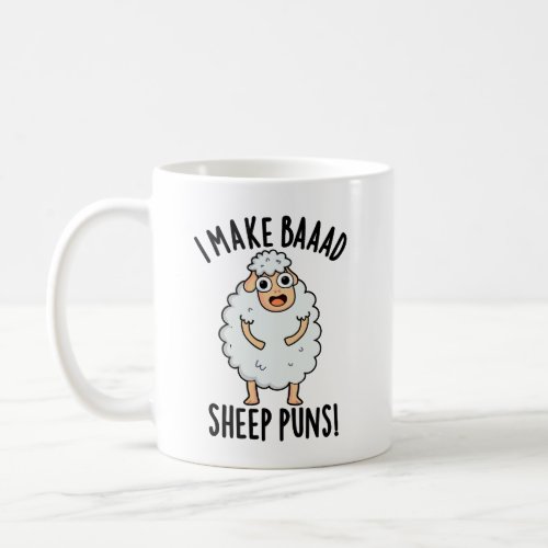 I Make Bad Sheep Puns Funny Animal Pun  Coffee Mug