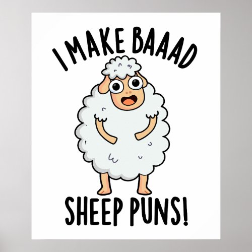 I Make Bad Sheep Puns Funny Animal Pun  Poster