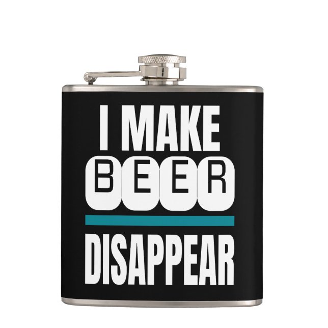 I Make Beer Disappear Flask (Front)