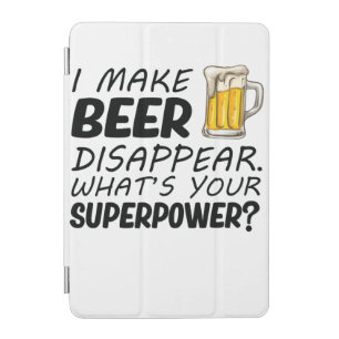 I Make Beer Disappear iPad Mini Cover