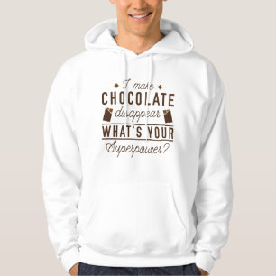 I Make Chocolate Disappear Hoodie