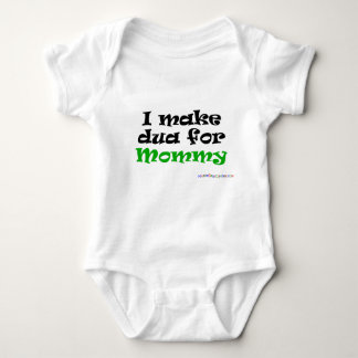 I make dua for Mommy Baby Bodysuit