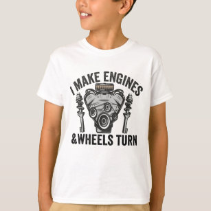 I Make Engines and Wheels Turn Funny Repairman   T-Shirt
