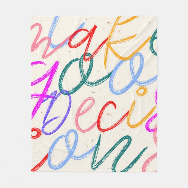 I Make Goo Decisions Fleece Blanket (Front)