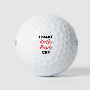 I Make Knotty People Cry 2 Golf Balls