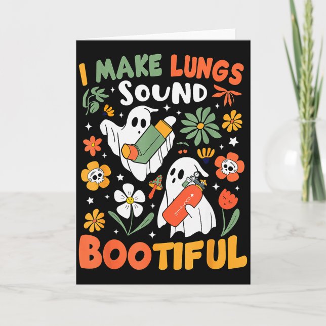 I Make Lungs Sound Bootiful Resratory Therast Hall Card (Front)