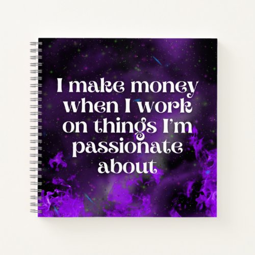 I Make Money When Law of Attraction Manifestation Notebook