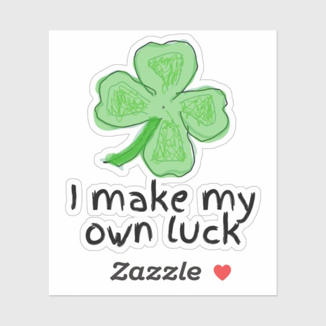 I Make My Own Luck Shamrock St Patrick's Day Sticker (Sheet)
