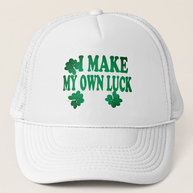 I Make My Own Luck Trucker Hat with Clover Design (Front)