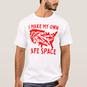 I Make My Own Safe Space ©WhiteTigerLLC.com T-Shirt