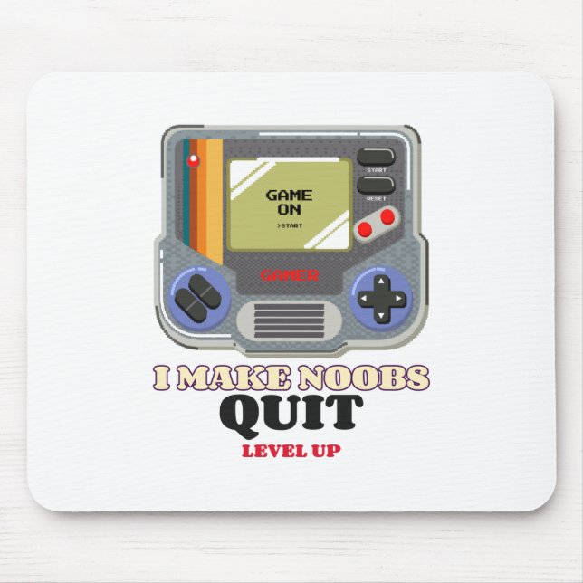 I Make Noobs Rage Quit Mouse Pad (Front)