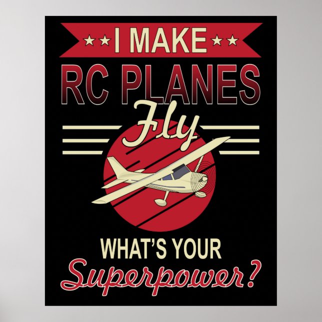 I Make RC Planes Fly - What's Your Superpower Poster (Front)