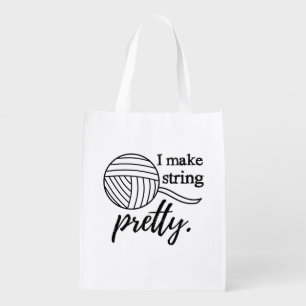 I Make String Pretty Yarn & Crafts Grocery Bag