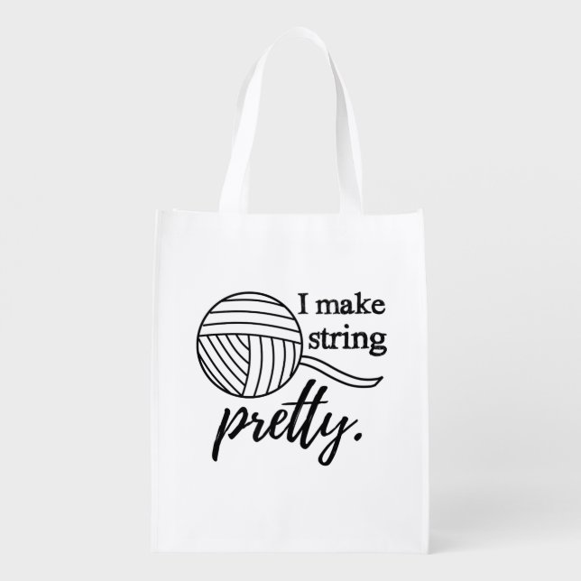 I Make String Pretty Yarn & Crafts Grocery Bag (Back)