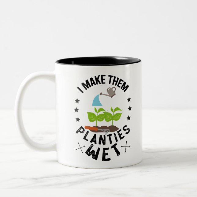 I Make Them Planties Wet Gardener Gift Two-Tone Coffee Mug (Left)