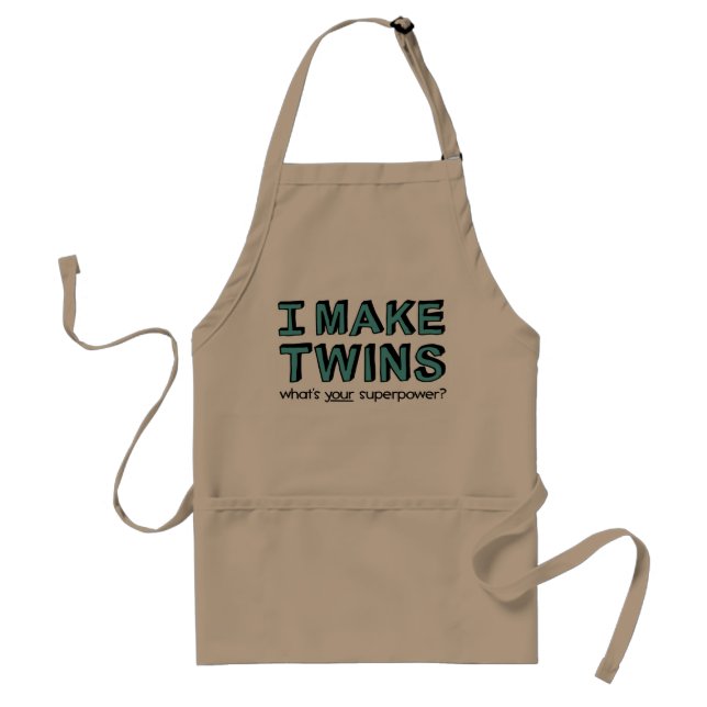 I MAKE TWINS, what's your superpower? Adult Apron (Front)