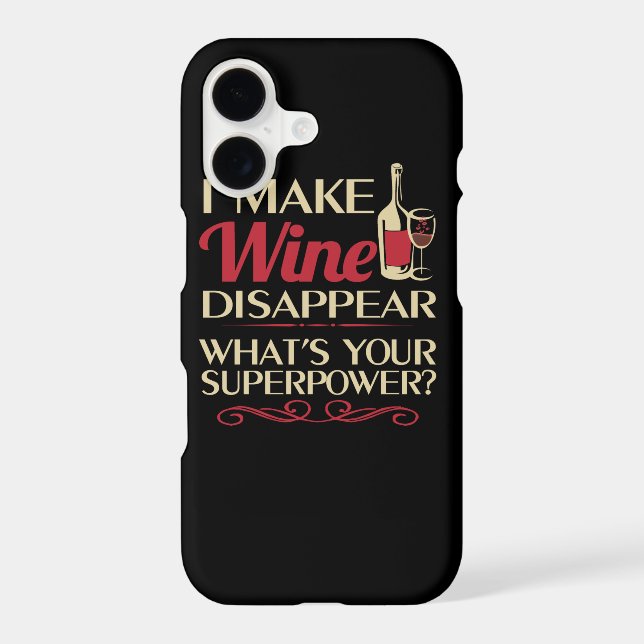 I make Wine Disappear Iphone Case (Back)