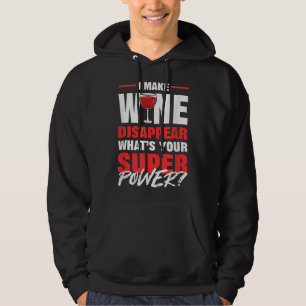 I Make Wine Disappear What Is Your Superpower Red Hoodie